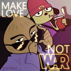 Make Love Not War