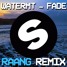 Fade (RAANG REMIX)
