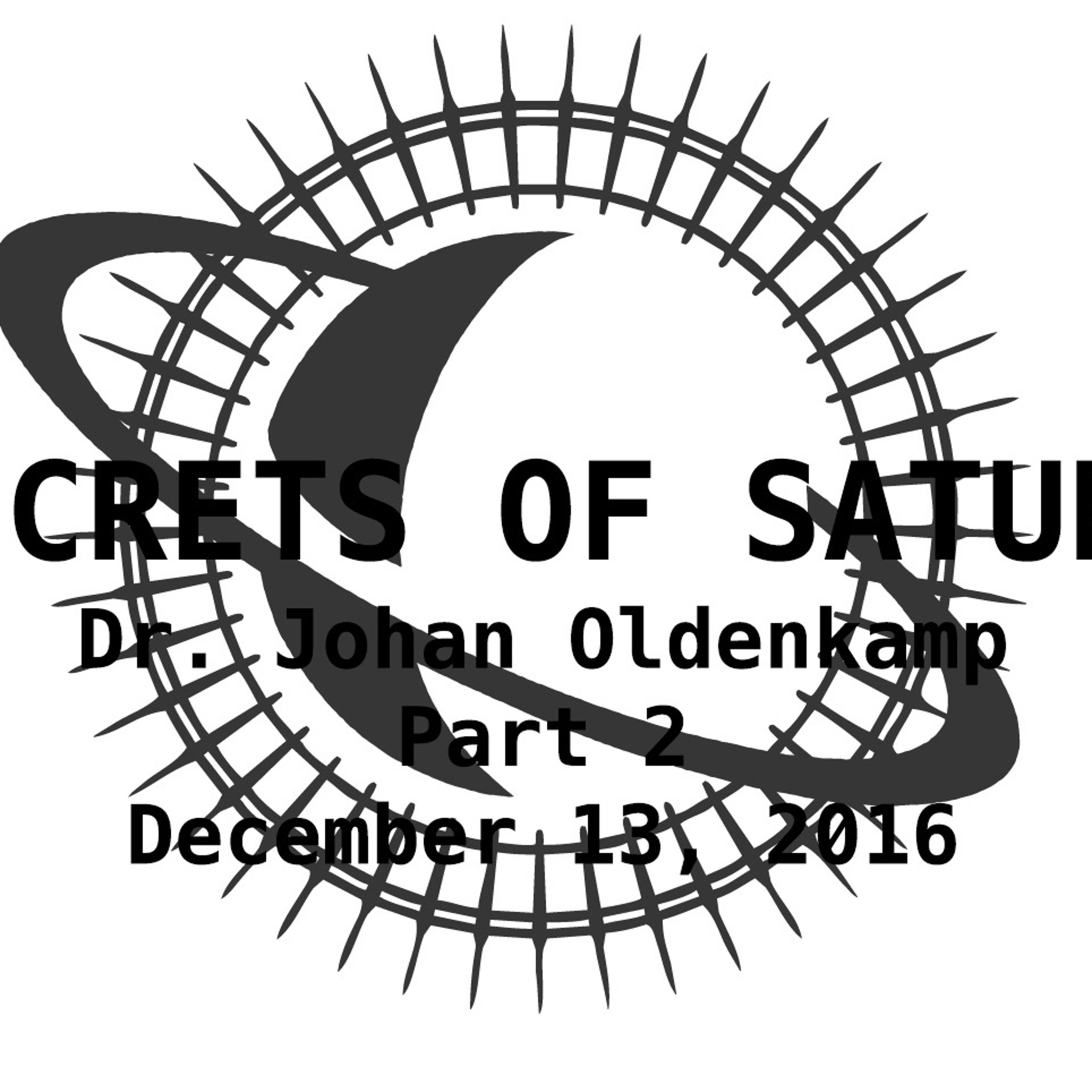 Episode 31 - Dr. Johan Oldenkamp - End Times Prophecies and the Elte - Part 2 episode artwork