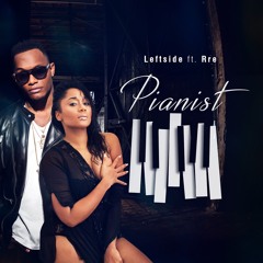 Leftside Feat. Rre - Pianist