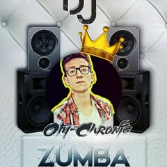 ZUMBA PARTY SET - Dj Chronic SET 2K16