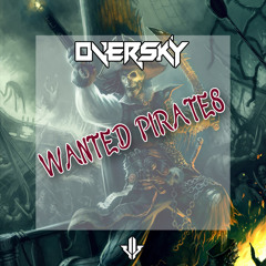 OverSky - Wanted Pirates