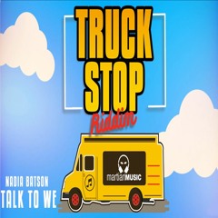 Nadia Batson - Talk To We (Truck Stop Riddim) (2017 Soca)