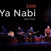 Sami Yusuf – Ya Nabi | Live in Concert 2016