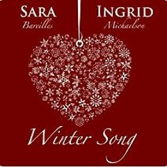 Winter Song (Cover) - Zee Bareilles + Min Michaelson