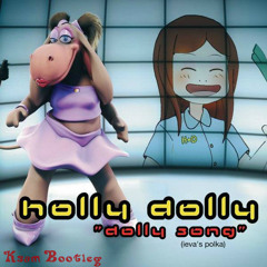 Holly Dolly – Dolly Song (Ksam Bootleg)
