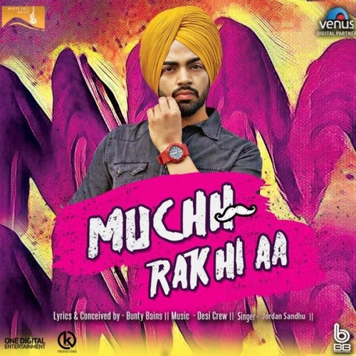 Muchh Rakhi Aa | Jordan Sandhu Bass Boosted