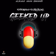 Humble Haitian - Geeked Up