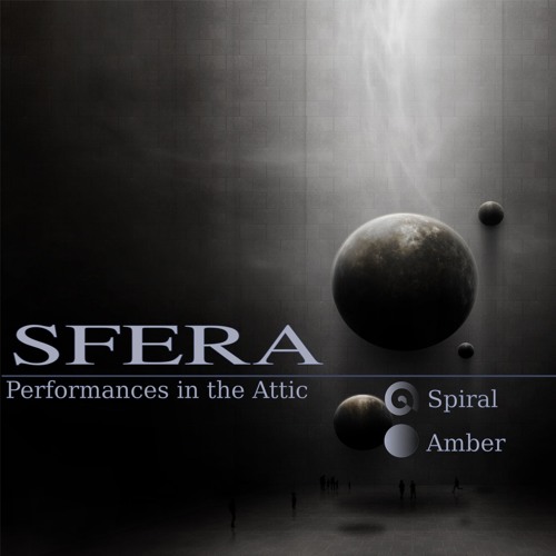 EP Preview: SFERA - Performances in the Attic