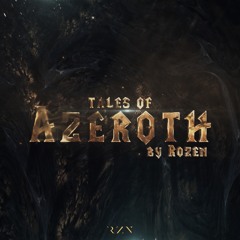 Tales of Azeroth (Suite From "World of Warcraft")