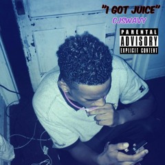 I Got Juice