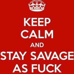 im a savage