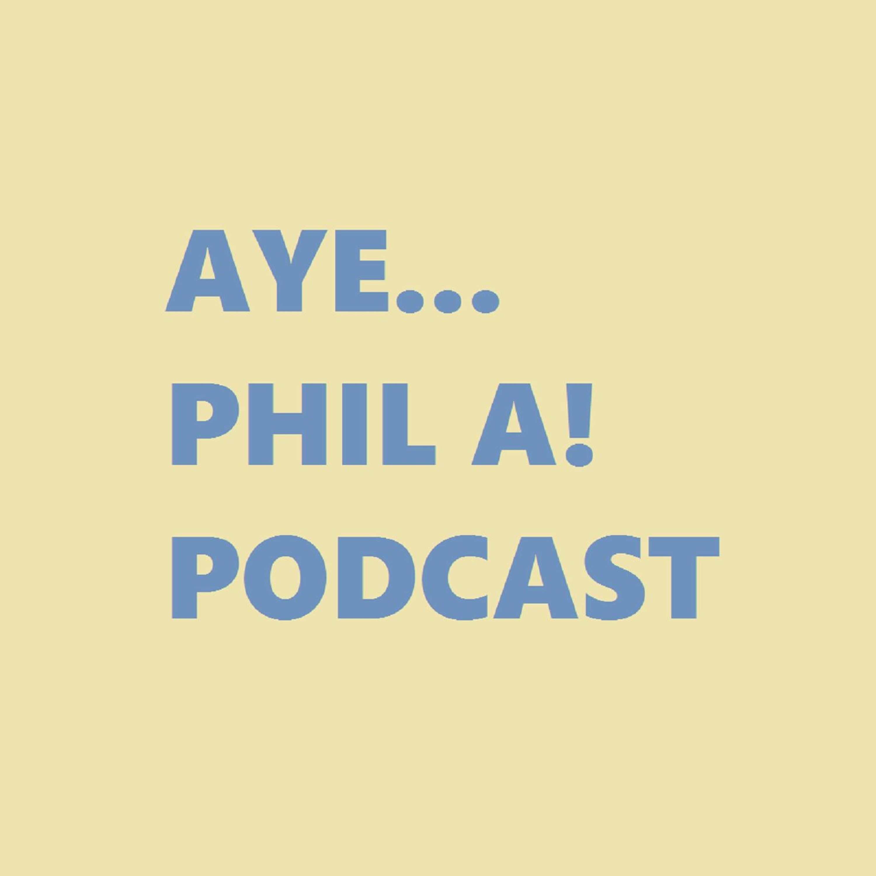 AYE PHIL A PODCAST 12 28 16 thumbnail