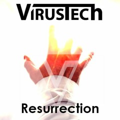VirusTech - Resurrection [FREE DOWNLOAD]