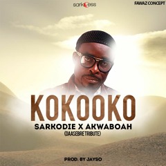 KoKooko Sarkodie X Akwaboah(Prod By Jayso)