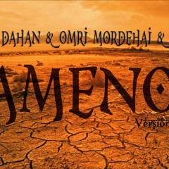 Gadi Dahan & Omri Mordehai & Era - Ameno (2016 Version)