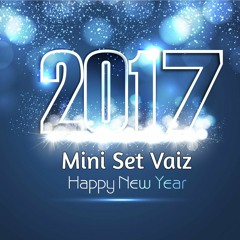VAIZ - Ready for it HAPPY NEW YEAR 2017