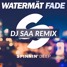 Fade (DJ Saa Remix)
