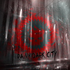 Rainy Dark City