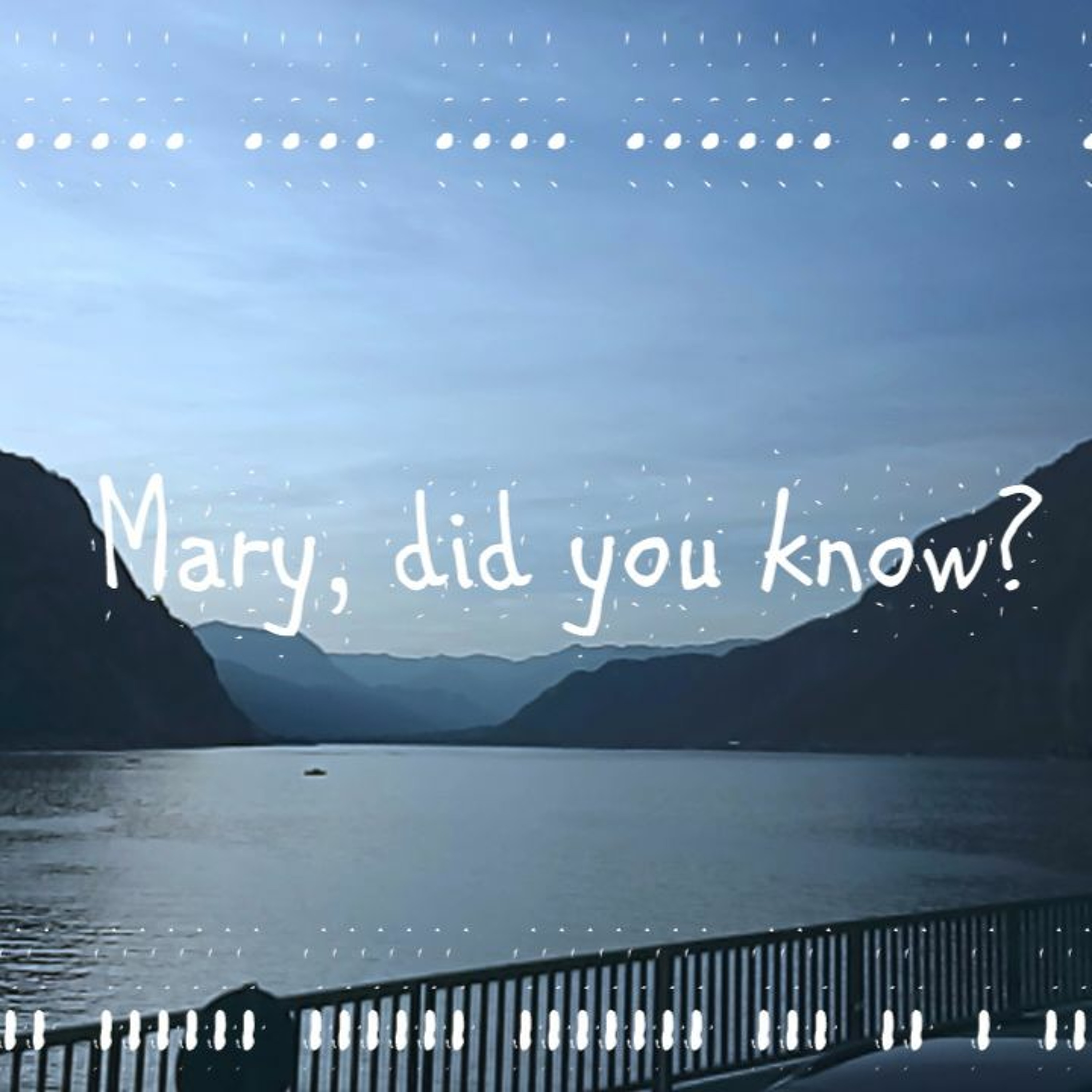 Mary, Did You Know? episode artwork