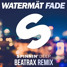 Fade (Beatrax Remix)