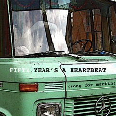 Fifty Year's a Heartbeat