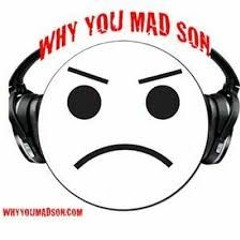 Luck, Kin, Gritty - Why You Mad (Produced by Uh-Oh)