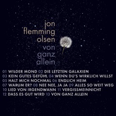 VON GANZ ALLEIN [album snippets]