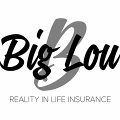 Big Lou Insurance - "Enhancement"
