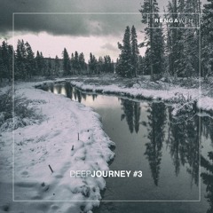 Renga Weh - Deep Journey #3