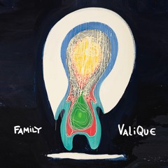 Valique - Family (original Mix)
