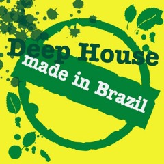 Session Deep House made in Brasil