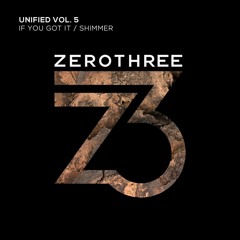 Andretta - If You Got It (Unified Vol.5 - Out Now)