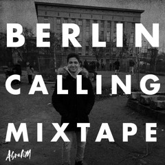 BERLIN CALLING MIXTAPE