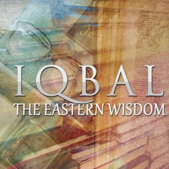 Iqbal: The Eastern Wisdom