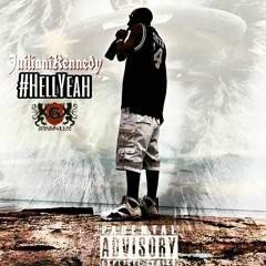 Juiliani Kennedy X Hell Yeah