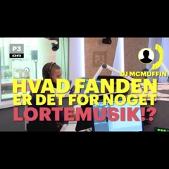 "Ikke noget for DJ McMuffin" Nytårsmix