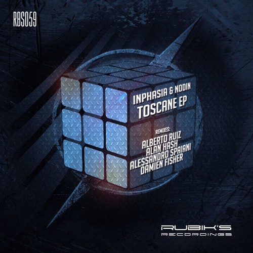 Inphasia & Nodin - Toscane (Alessandro Spaiani Remix)Promo Cut