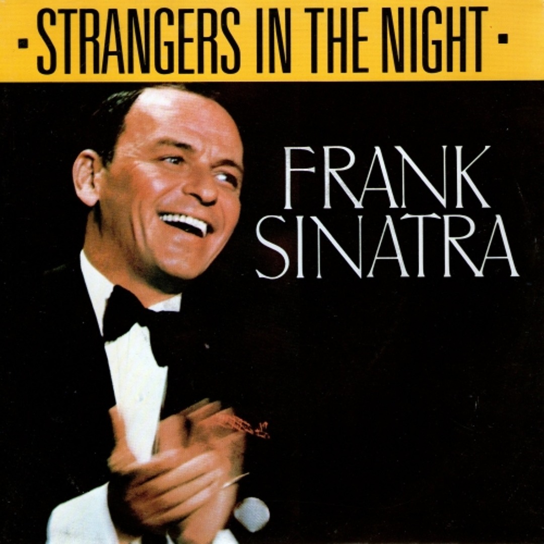 Stream Strangers in the Night - Frank Sinatra [Cover] by
