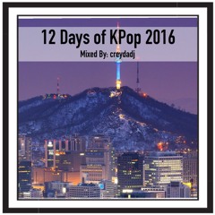 12 Days of KPop 2016 Day 6: Korean Hip-Hop Tribute (Dynamic Duo)