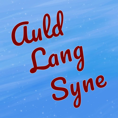 Auld Lang Syne
