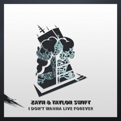 ZAYN & Taylor Swift - I Don't Wanna Live Forever (Dj Vianu Remix)
