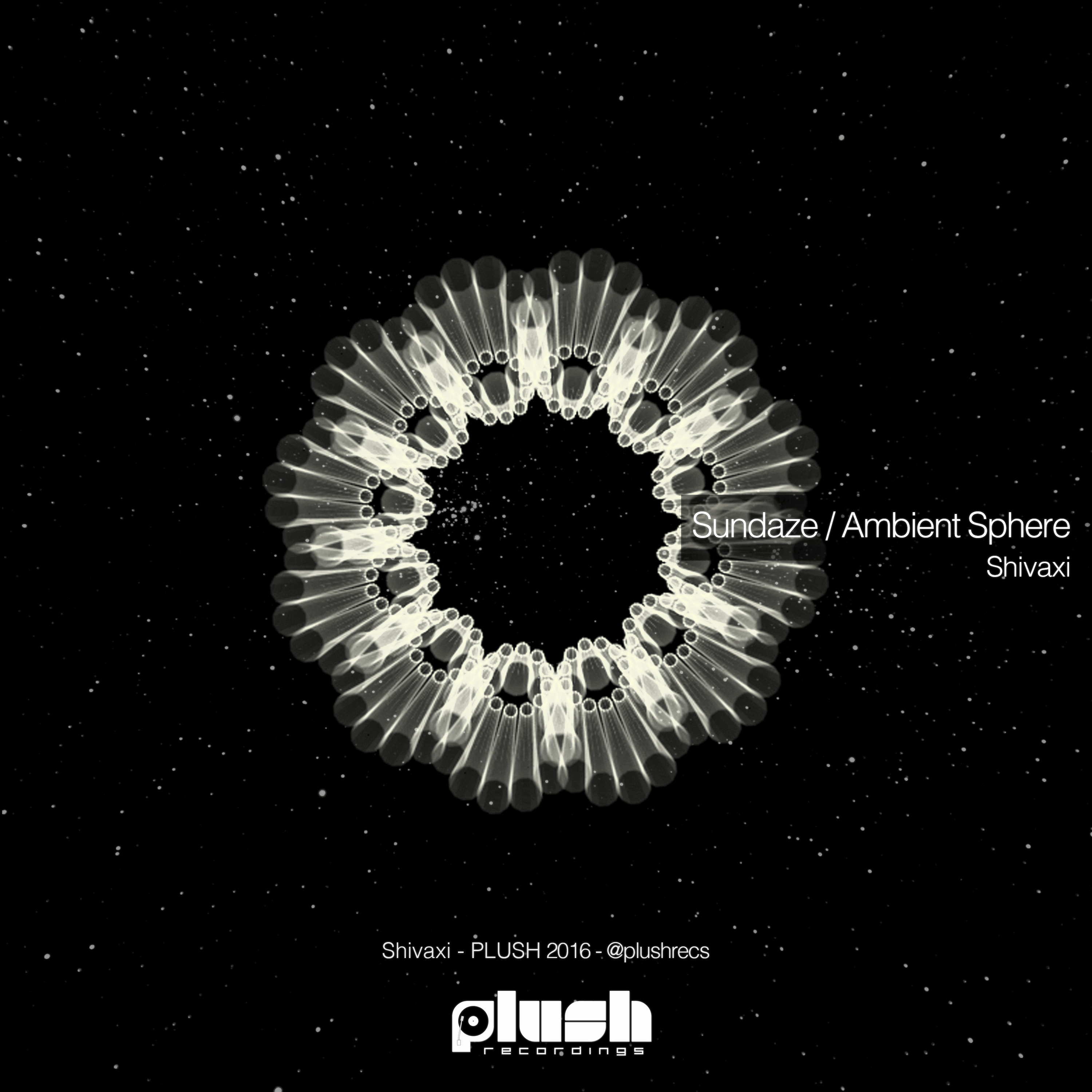 Shivaxi - Ambient Sphere [PLUSH095D] episode artwork