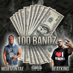 100 Bandz ft Beatking