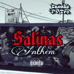 Salinas Anthem SneakS Ft TRO