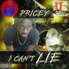 Pricey - I Can't Lie