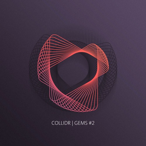 Collidr - Gems #2 (DJ Set)