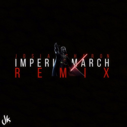 Imperial March (Josiah Charon Remix) Rogue 1 (Instrumental)