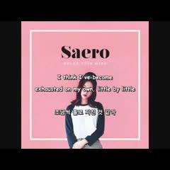 Saero - 나 요즘 (Lately I) (Feat. 앤트)