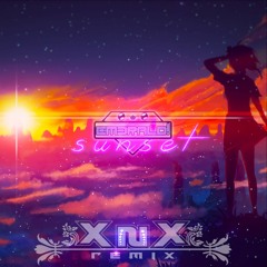 EM3RALD! - Sunset (X-NiiX Remix)